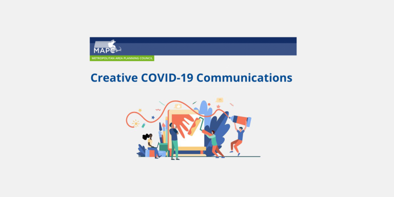 MAPC’s Arts & Culture and Public Health Creative COVID-19 Communications Grant